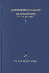 Papyri Graecae Magicae Or Greek Magical Papyri Texts